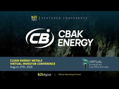 CBAK Energy Technology Limited (Nasdaq: CBAT) — Clean Energy Metals Virtual Investor Conference
