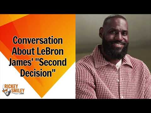 Conversation About LeBron James' "Second Decision"
