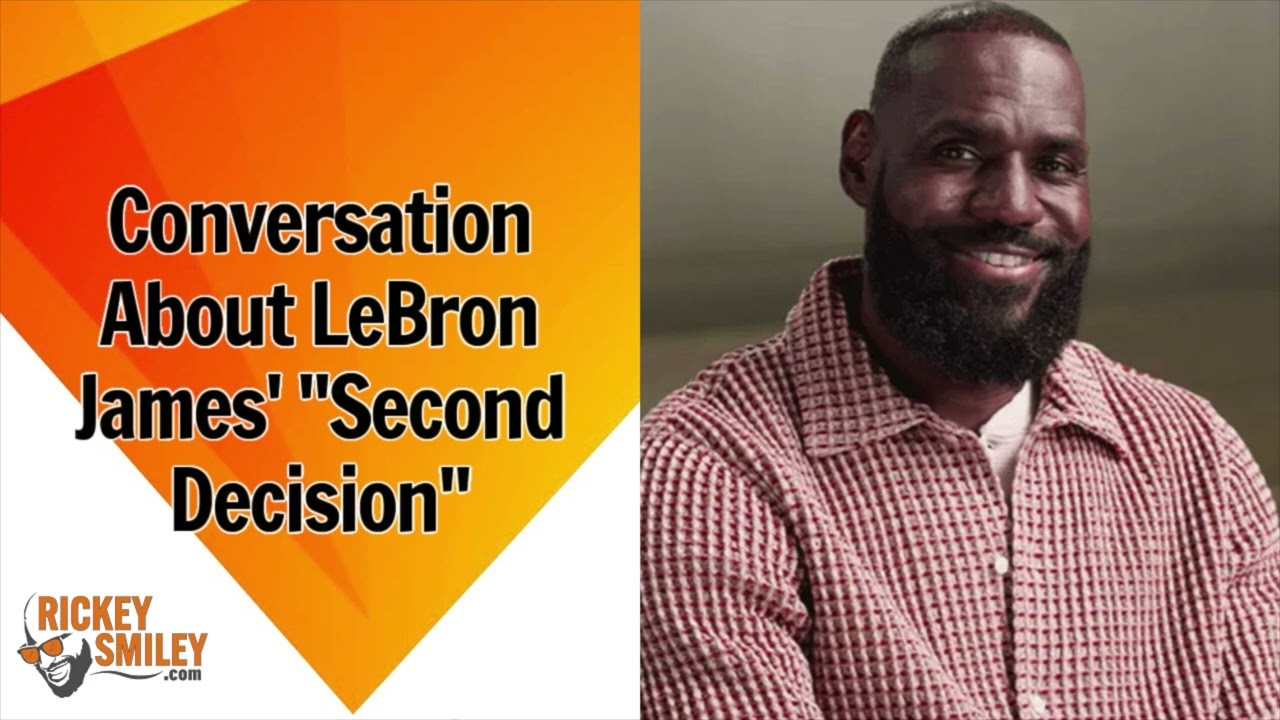 Conversation About LeBron James’ “Second Decision”