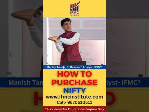 How to purchase NIFTY? #bigners #trading #ifmcinstitute #niftyoutlook #daytrading