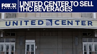United Center to sell THC beverages – here’s what you need to know | ChicagoLIVE