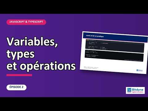 JavaScript (2/10) — Variables, types et opérations