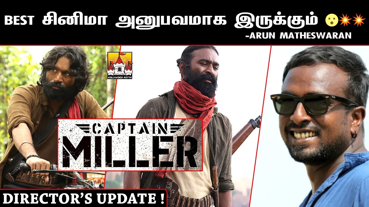 🏍️ CAPTAIN MILLER - Latest Update🔥 | Dhanush Latest Update | GV Prakash | Arun