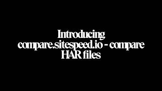 Information Introducing compare.sitespeed.io Update