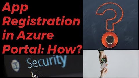 Microsoft Azure Tutorial 2025: Complete Guide to App Registration in Azure Portal