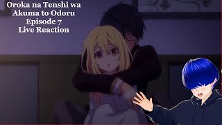 😎 Oroka na Tenshi wa Akuma to Odoru Episode 7 Reaction | Sai Roose Reactions