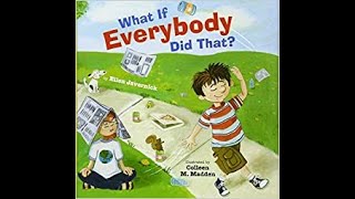 What if Everybody Did That? Read Aloud and Activity Directions