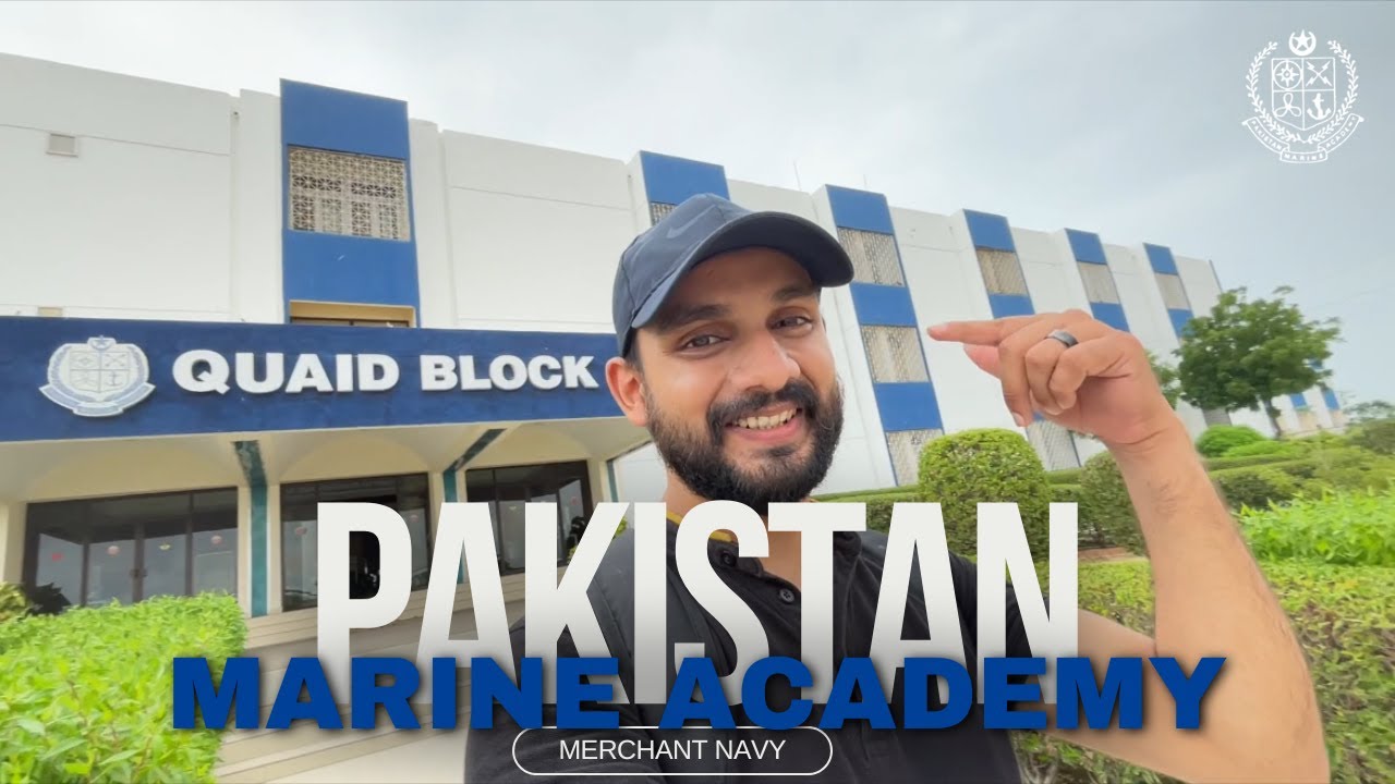 Pakistan Marine Academy | Gateway to Merchant Navy | A Nostalgia | PMA ...