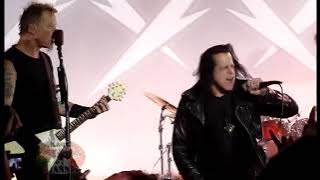 Metallica with Glenn (Danzig (Misfits) - Last Caress   Green Hell   Die Die My Darling