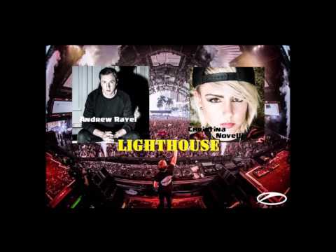 Andrew Rayel & Christina Novelli  - Lighthouse (UMF 17, Moments)