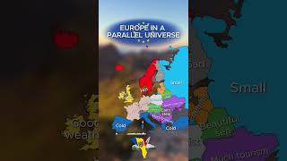 Europe in a #paralleluniverse #europe #geography #map #viral #shorts #edit #universe #fypp