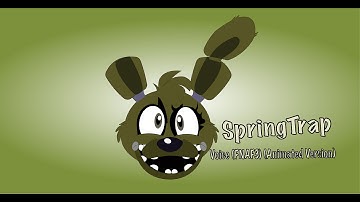 SpringTrap Voice Demo (FNAF3) (Animated Version)