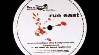 Rue East - Unwanted (Ben Sims Hardgroove Mix)