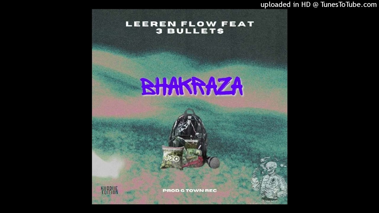 Gtown Records - BhaKraza ( .ft. 3 Bullets)