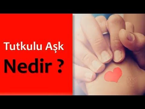 Video: Tutkulu aşk ile refakatçi aşk arasındaki fark nedir?