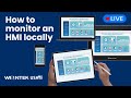 Weintek Live! How to monitor an HMI locally