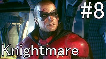 Batman: Arkham Knight | Part 8 - The Missile | Knightmare Walkthrough Playthrough