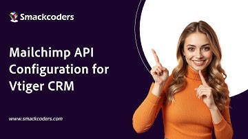 Mailchimp API Configuration for Vtiger CRM