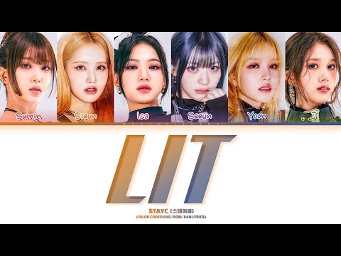 STAYC (스테이씨) LIT (COLOR CODED HAN/KAN/ROM/ENG LYRICS)