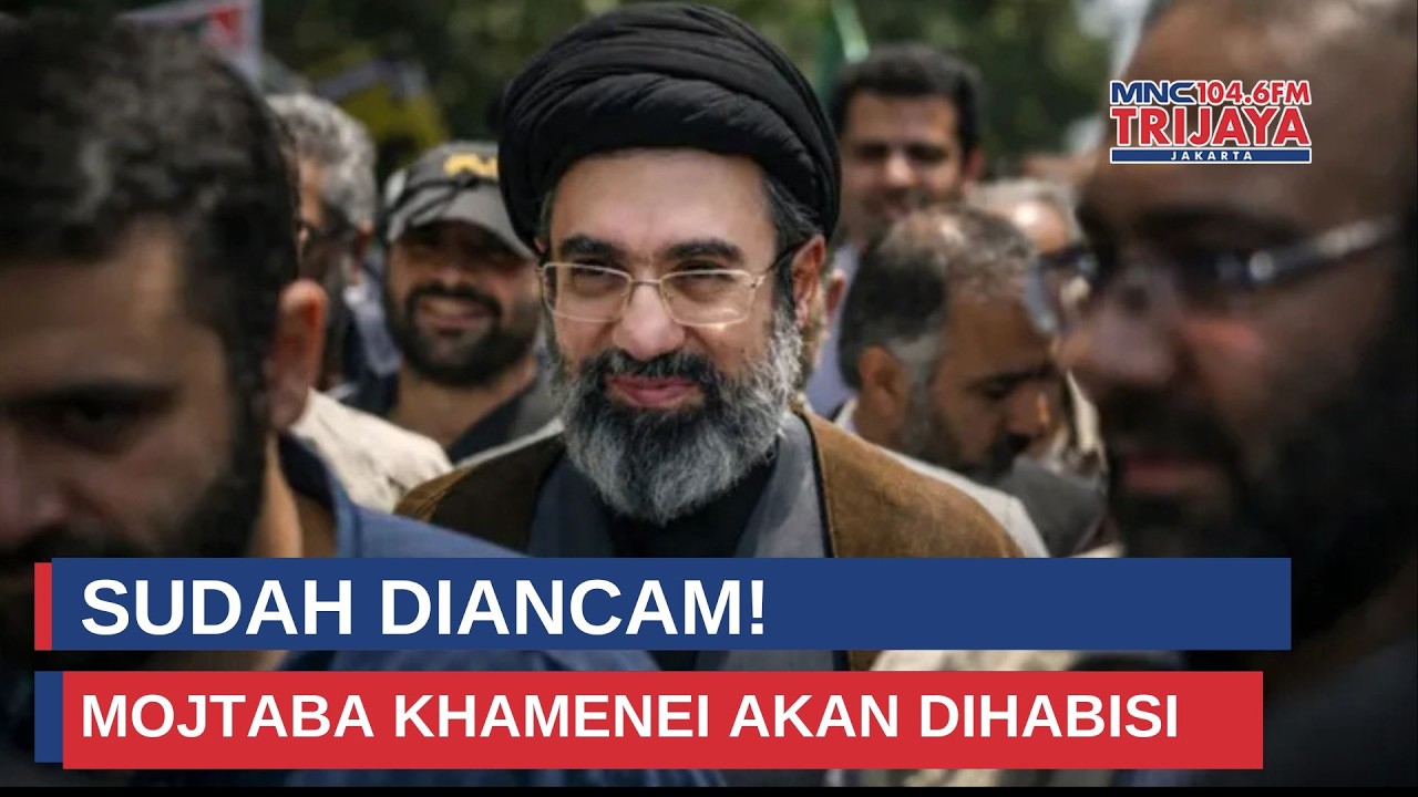 SUDAH DIANCAM! Pemimpin Tertinggi Baru Iran Mojtaba Khamenei akan Dihabisi | Trijaya Update