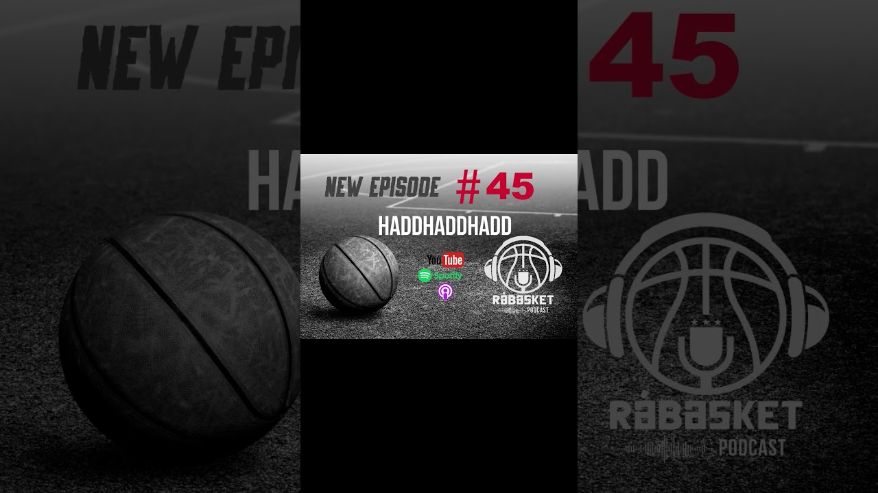 HADDHADDHADD #körmend #kosárlabda #podcast