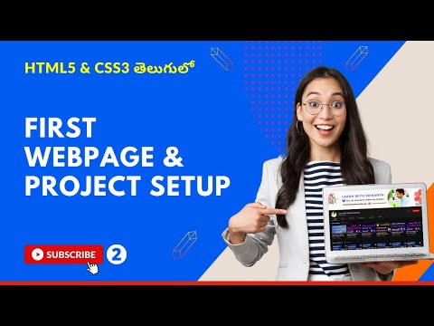 HTML5 & CSS3 Course [4K] - 2 | First Webpage & Project Setup | In Telugu | Get a Job by learningI...