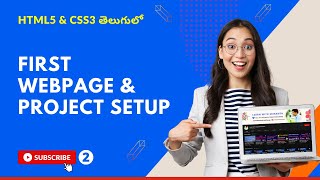 HTML5 & CSS3 Course[4K] - 2 | First WebPage & Project Setup |తెలుగులో| Get a Job by learningInTelugu