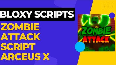 Zombie attack autofarm script. Arceus x Pastebin