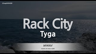 Tyga-Rack City (Karaoke Version)