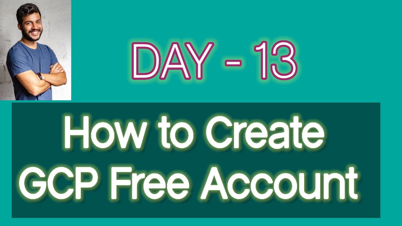 13 - How to Create GCP Free Account