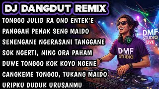 Panggah Penak Seng Maido | DJ DANGDUT REMIX SPESIAL DJ DJAVA SINDIRAN TETANGGA🔥🔥 #dmfstudio 