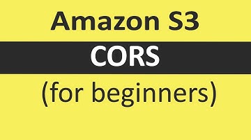 ❌ Amazon S3 | CORS (Cross Origin Resource Sharing)
