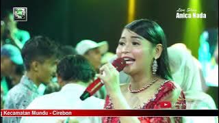 DIAN ANIC | WAREG NGEKEPI | ANICA NADA MALAM 15 JUNI 2021 | SINARANCANG MUNDU CIREBON