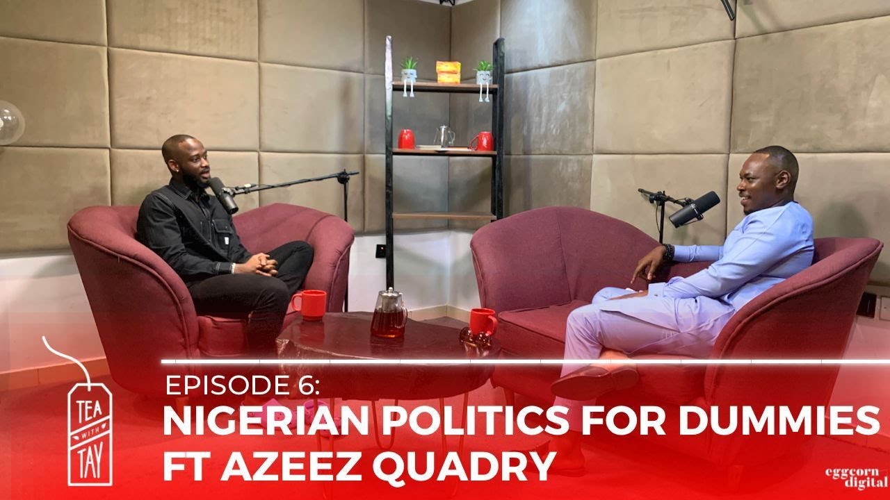 Nigerian Politics For Dummies Ft Azeez Quadry - YouTube