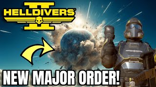 WTF! Helldivers 2 - WE ARE BLOWING UP AN ENTIRE PLANET! - NEW MAJOR ORDER IS HERE!