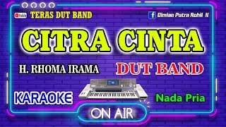 CITRA CINTA KARAOKE Rhoma Irama Nada Pria  I  TERAS DUT BAND  KN7000