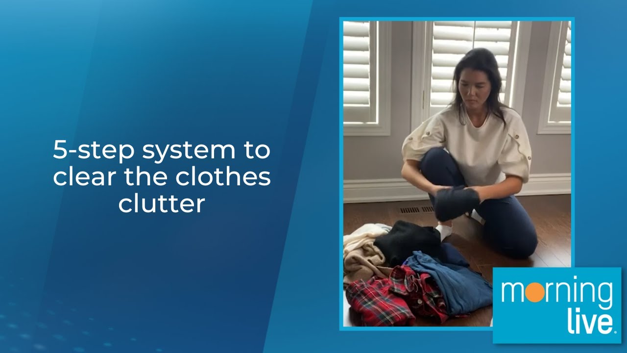 5-step system to clear the clothes clutter