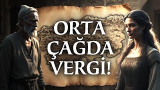 Orta Çağda Vergi Ödeyemezsen Ne Olurdu? Sandığından Çok Daha Sertti