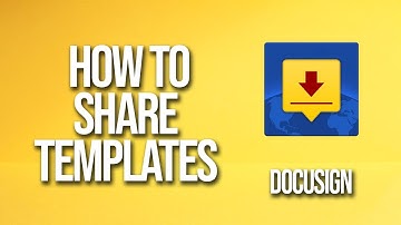 How To Share Templates DocuSign Tutorial