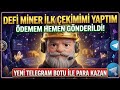 Defi Miner Telegram Bot İlk Ödememi Videoda Aldım |Defi Miner İle Kripto Madenciliği İle Pasif Gelir