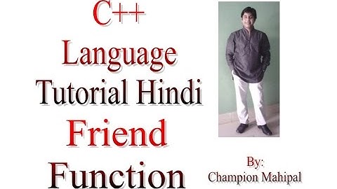C++ Programming  Language Tutorial Hindi 61 friend function with example