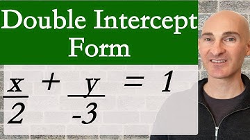Double Intercept Equation of a Line