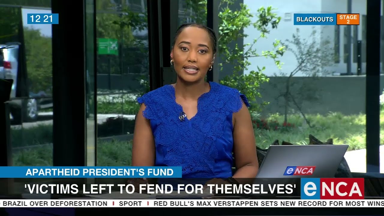 Apartheid Presidents' Fund | 'Victims left to fend for themselves'