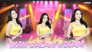 Lala Widy - Ikan Dalam Kolam (Official Live Music) Jangan jangan dulu janganlah diganggu