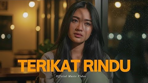Terikat Rindu | Lagu Galau Paling Menyentuh 2025 (Official Music Video)
