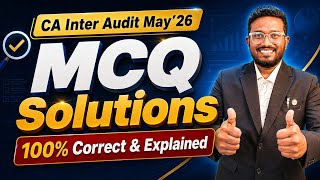 100% Correct MCQ Solutions | What to do Next? | CA Inter Audit May'26 | AIR 5, 6, 32