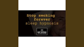 Stop smoking forever sleep hypnosis
