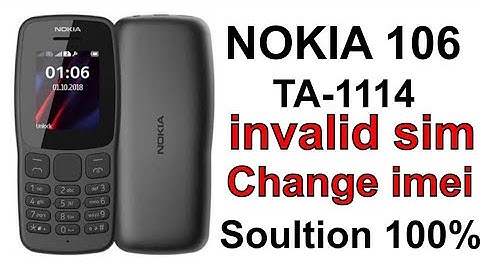 nokia 106 ta-1114 invalid sim/nokia 106 change imei code without pc by repair 4u a mobile company