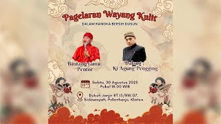 LIVE STREAMING || DALANG KI AGUNG PENGGING || PAGELARAN WAYANG KULIT (LAKON WAHYU KATENTREMAN)