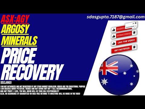 AGY STOCK : PRICE RECOVERY | ARGOSY MINERALS STOCK